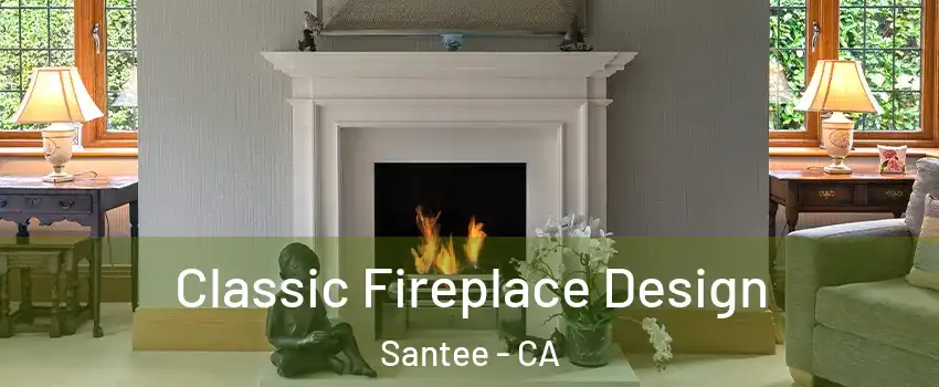  Classic Fireplace Design Santee - CA